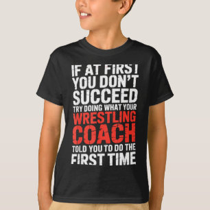 Funny Wrestling Coach Wrestler Martial Arts Combat T-Shirt