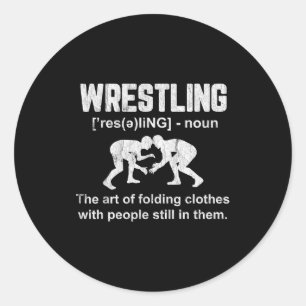 Funny Wrestling Definition Wrestler Boys Mens Teen Classic Round Sticker