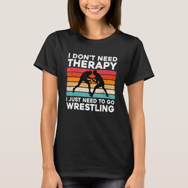 Funny Wrestling Design For Wrestler Cool Wrestling T-Shirt (Front)