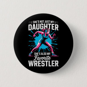 Funny Wrestling Mum Dad Daughter Girl Wrestler 6 Cm Round Badge