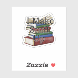 Funny Writer Author Writing I Write Books