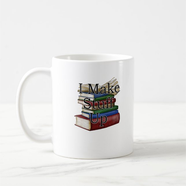 Funny Writer Author Writing I Write Books Coffee Mug (Left)