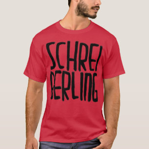 Funny Writer German Schreiberling T-Shirt