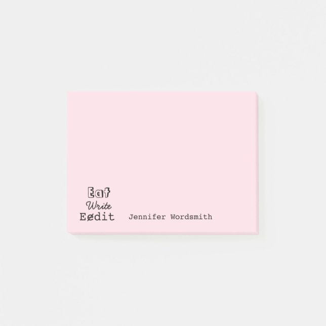 Funny Writers Life Eat Write Edit Personalised Post-it Notes (Front)