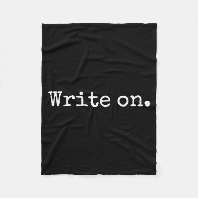 Funny Writing On Novelty Writing Writers Journalis Fleece Blanket (Front)