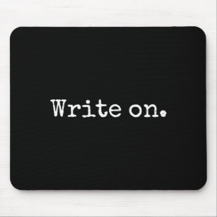 Funny Writing On Novelty Writing Writers Journalis Mouse Mat