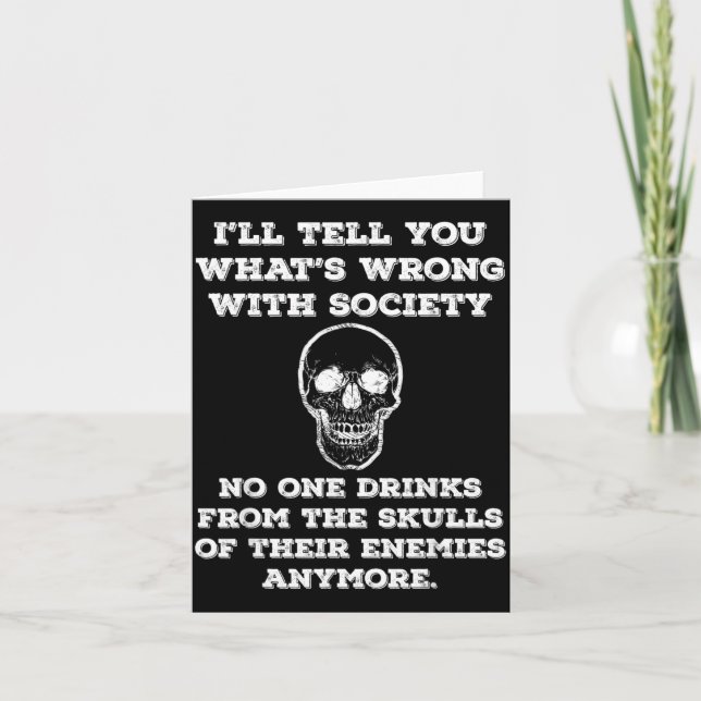 Funny Wrong Society Drink from The Skulls of Card (Front)