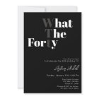 Funny WTF Adult 40th Birthday 