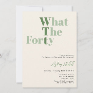 Funny WTF Adult 40th Birthday Invitation