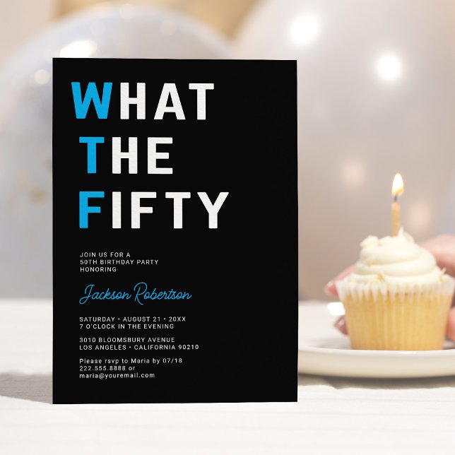 Funny WTF Adult 50th Birthday Party Invitation (Creator Uploaded)