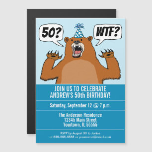 Funny WTF Bear Age-Specific Birthday Magnetic Invitation