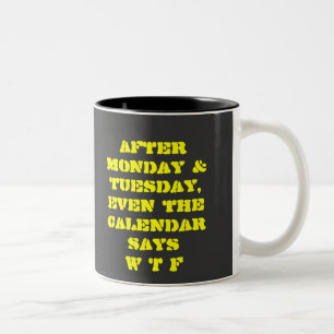 FUNNY WTF PRINT Two-Tone COFFEE MUG