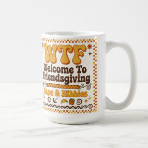 Funny WTF Welcome To Friendsgiving Paper Napkins Coffee Mug
