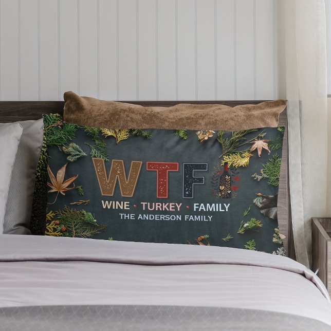Funny WTF Wine Turkey Family Thanksgiving Lumbar Cushion (Creator Uploaded)