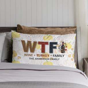 Funny WTF Wine Turkey Family Thanksgiving Lumbar Cushion
