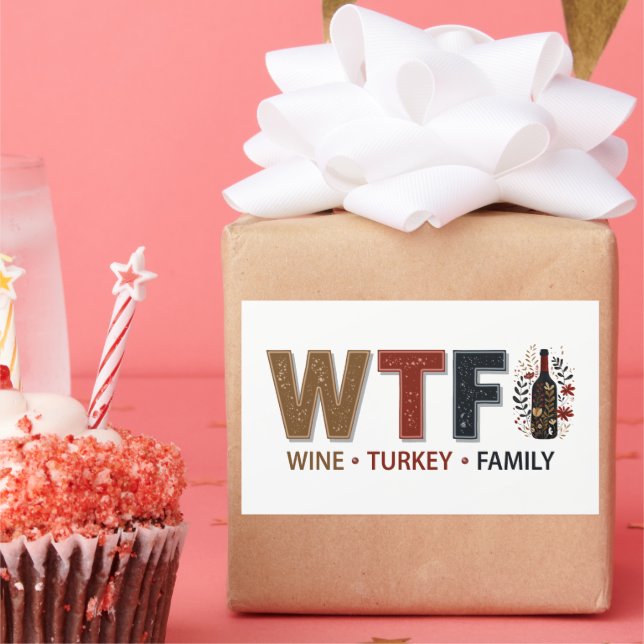 Funny WTF Wine Turkey Family Thanksgiving Rectangular Sticker (Party)