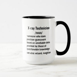 Funny X-ray Technician Definition gifts Mug