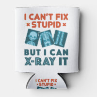 Funny X-Ray Technician Rad Tech X-Ray Stupid