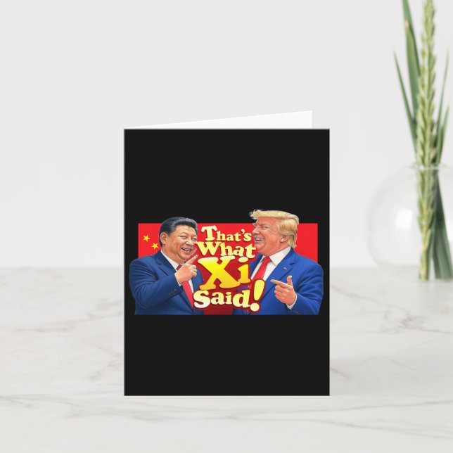 Funny Xi And Trump Laughing Shirt - That's What Sh Card (Front)