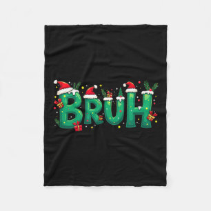 Funny Xmas Bruh Fleece Blanket