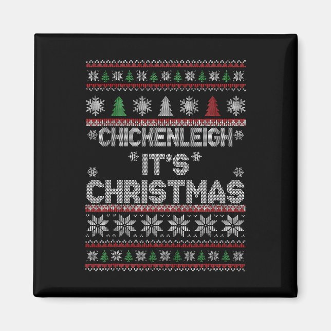 Funny Xmas Chickenleigh It's Christmas 1  Magnet (Front)
