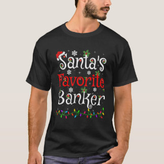 Funny Xmas Lighting Santa's Favourite Banker Chris T-Shirt