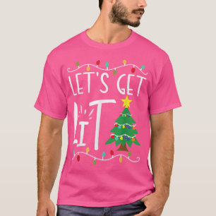 Funny Xmas Lights Let's Get Lit Christmas Adults31 T-Shirt