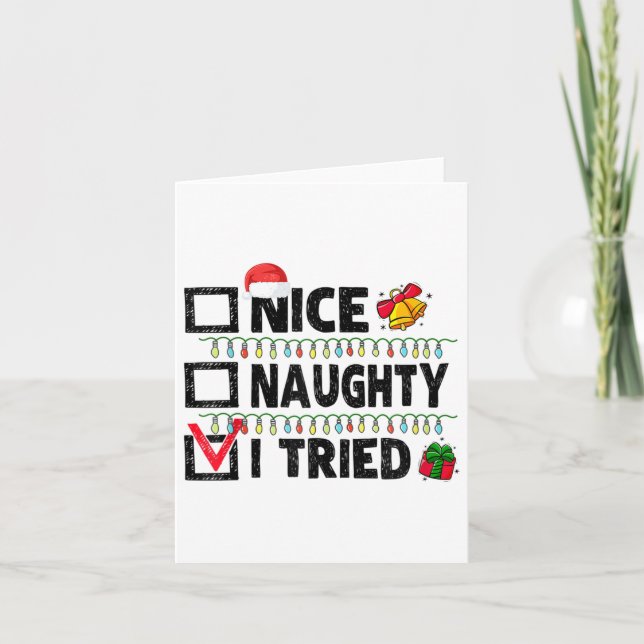 Funny Xmas Nice Naughty I Tried Christmas List Fam Card (Front)