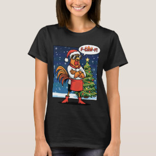 Funny Xmas Rooster Saying F-Caw-F Chicken Pun T-Shirt