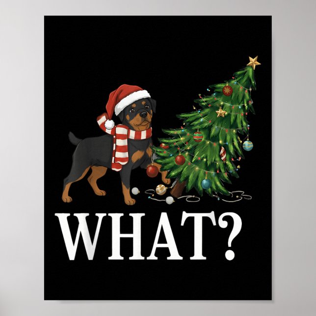 Funny Xmas Rottweiler Pushing Christmas Tree Over  Poster (Front)