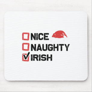 Funny Xmas Santa Nice Naughty Irish Christmas List Mouse Mat
