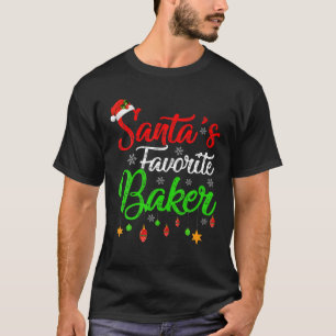 Funny Xmas Santa's Favorite Baker Christmas T-Shirt