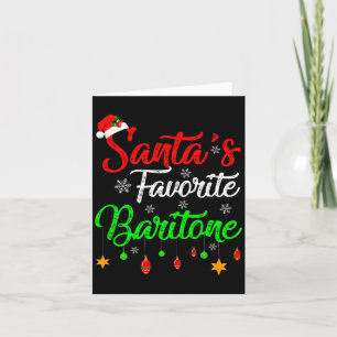 Funny Xmas Santas Favorite Baritone Christmas Card