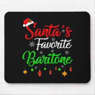Funny Xmas Santas Favorite Baritone Christmas Mouse Mat