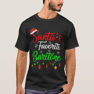 Funny Xmas Santas Favorite Baritone Christmas T-Shirt