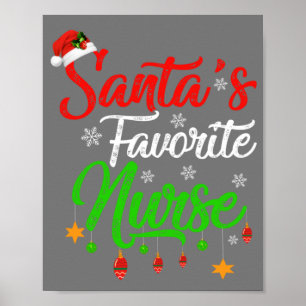 Funny Xmas Santa's Favorite Nurse Christmas Poster