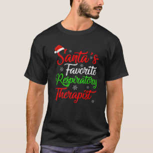 Funny Xmas Santa's Favourite Respiratory Therapist T-Shirt