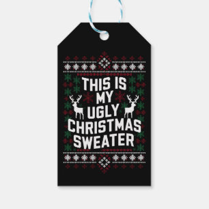 Funny Xmas This Is My Ugly Christmas Sweater Gift Tags
