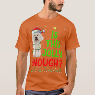 Funny Xmas Tree Is This Jolly Enough Bichon Frise T-Shirt