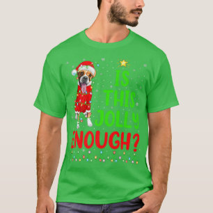 Funny Xmas Tree Is This Jolly Enough Boer Christma T-Shirt