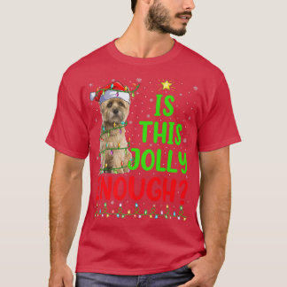 Funny Xmas Tree Is This Jolly Enough Cairn Terrier T-Shirt