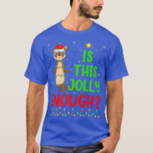 Funny Xmas Tree Is This Jolly Enough Ferret Christ T-Shirt