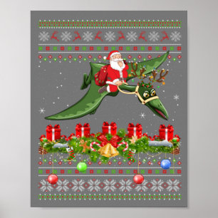 Funny Xmas Ugly Santa Riding Pterodactyl Bird Chri Poster