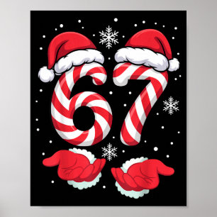 Funny Xmas Viral 67 Candy Canes Santa Funny Holida Poster