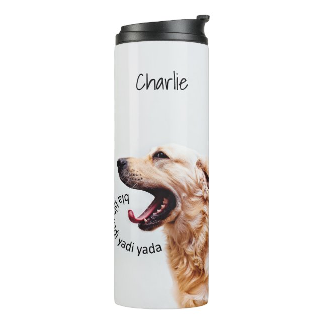 Funny Yapping Dog custom name tumbler (Rotated Left)