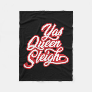 Funny Yas Queen Sleigh Fleece Blanket