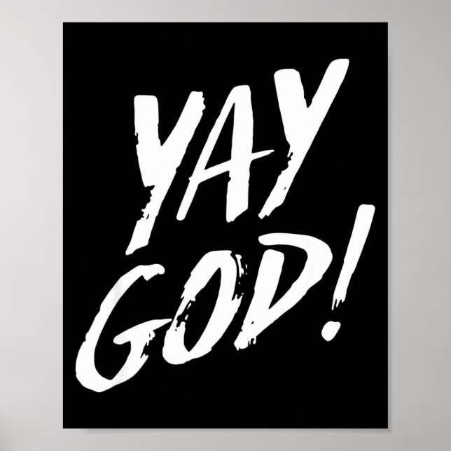 Funny Yay God Graphic Jesus Christian Religion Gif Poster (Front)
