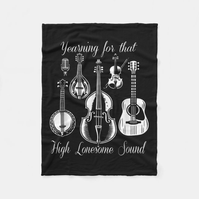 Funny Yearning For That High Lonesome Sound Music  Fleece Blanket (Front)