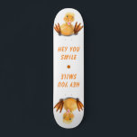 Funny Yellow Duck Playful Wink - Hey Smile Skateboard<br><div class="desc">Funny Yellow Duck Playful Wink Happy Smile Cartoon Drawing and Text - Choose / Add Your Unique Text / Font / Colour - Make Your Special Gift - Resize and move or remove and add elements / image with customisation tool ! - Drawing and Design by MIGNED. You can also...</div>