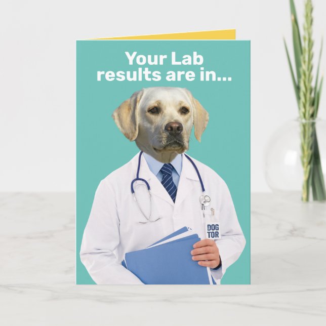 Funny Yellow Lab Doctor With Lab Results Birthday Card (Front)